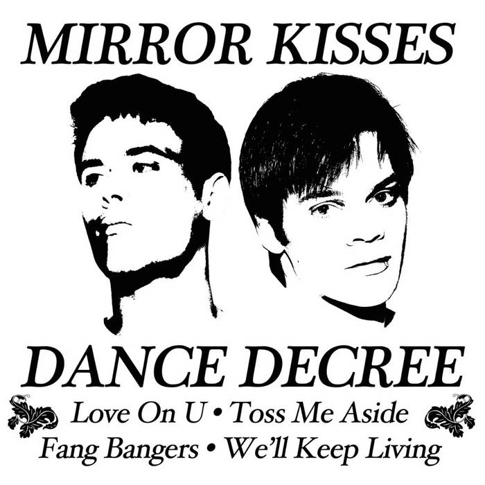 Dance Decree / Light Hearted | Mirror Kisses | George Clanton