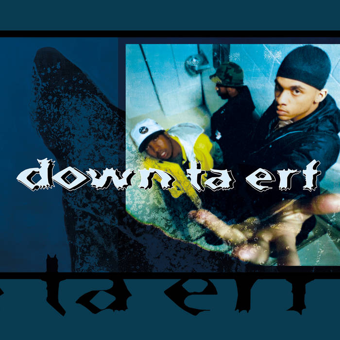 Down Ta Erf | Down Ta Erf | 90s Tapes