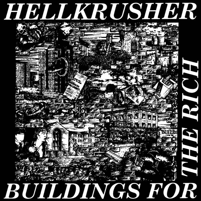 Buildings for the Rich | Hellkrusher | RFL RECORDS