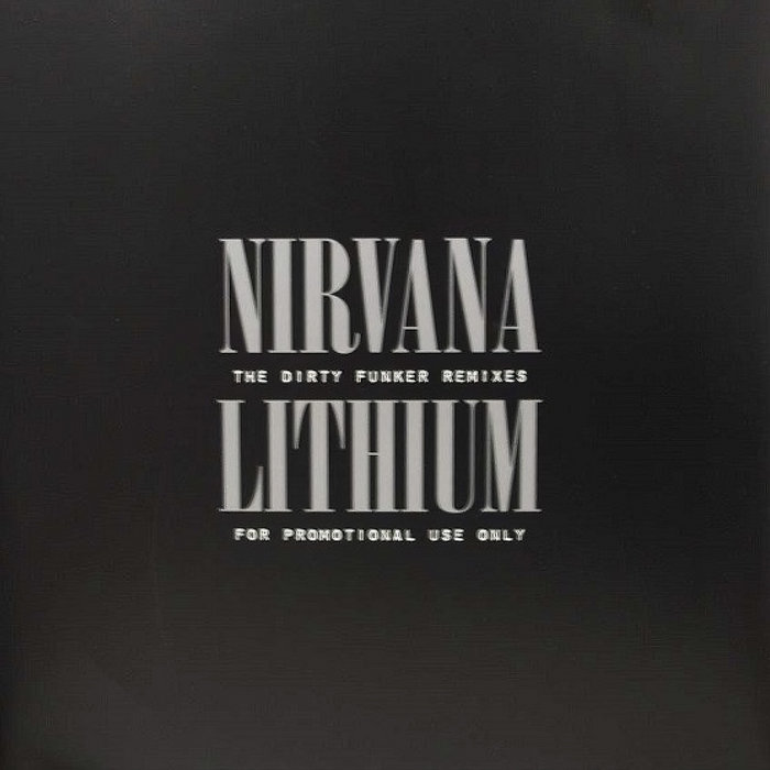 Lithium (Dirty Funker Remix) | Dirty Funker