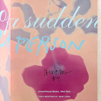 ALL OF A SUDDEN, by Jack Pierson (SIGNED limited edition with two