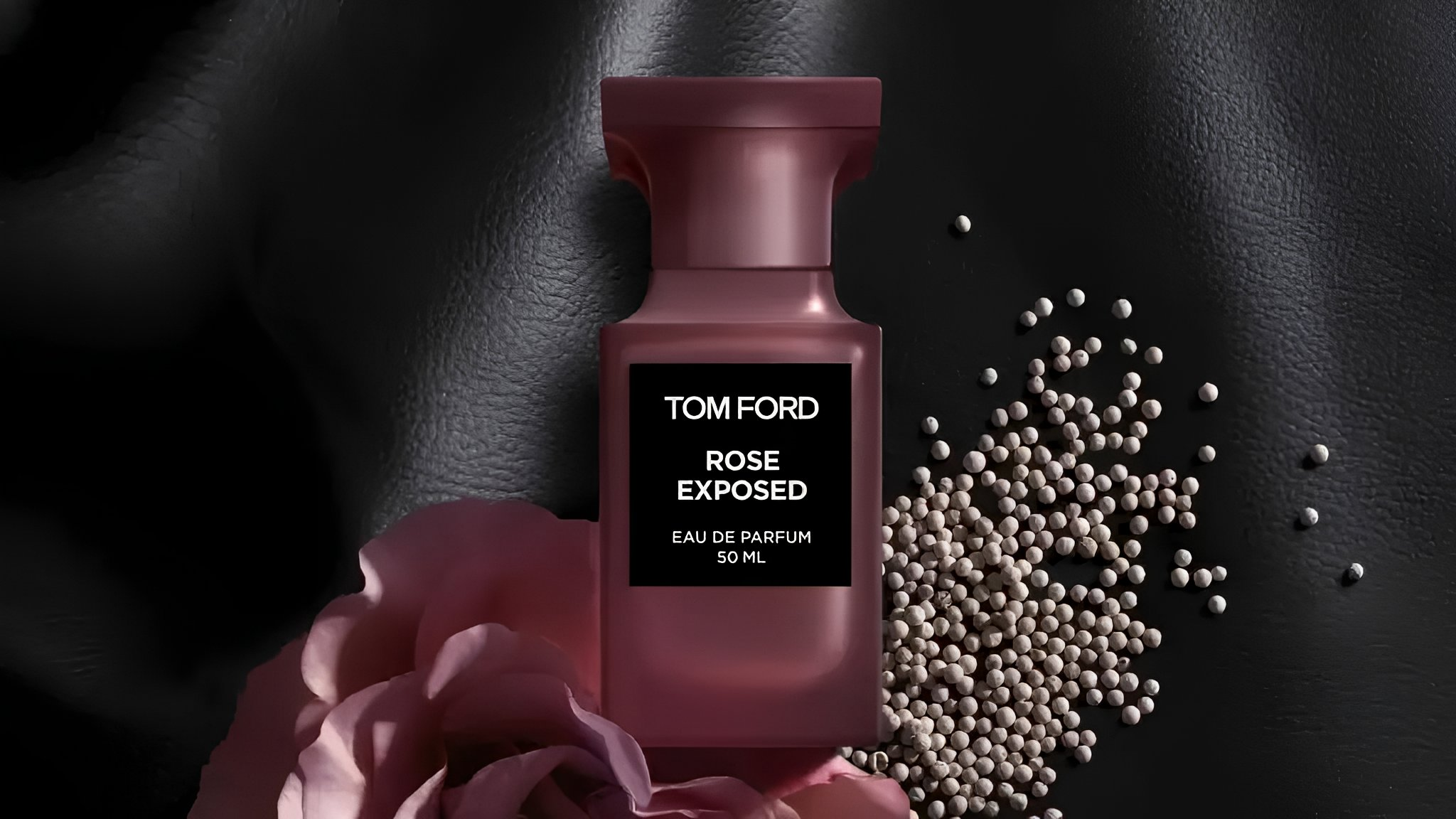 Rose Exposed by Tom Ford ~ New Fragrances