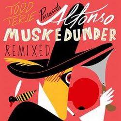TODD TERJE : alfonso muskedunder remixed (olsen) レコード通販