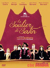 オリヴェイラ特集】｢繻子の靴｣オリヴェイラが描く7時間のクローデル劇