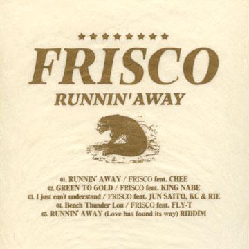 RUNNIN' AWAY LASCD-0034 | DISCOGRAPHY | FRISCO OFFICIAL WEBSITE