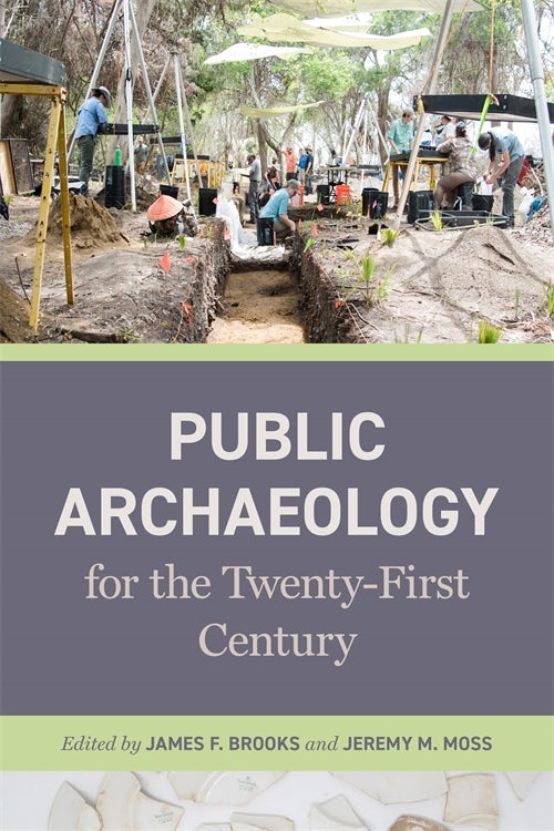 Public Archaeology for the Twenty-First Century
