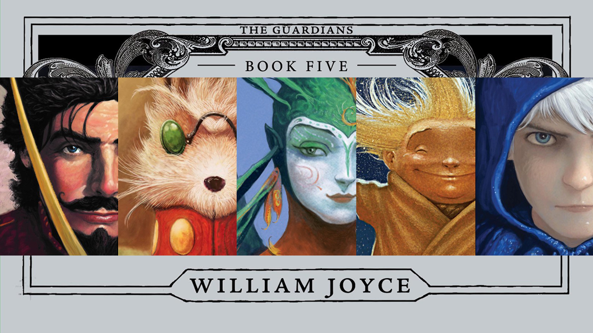 Exclusive Cover Reveal: 'The Guardians' by William Joyce - GeekMom