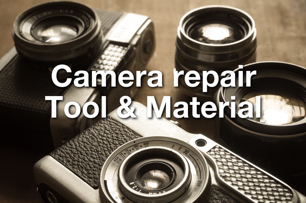 Camera repair – JapanHobbyTool