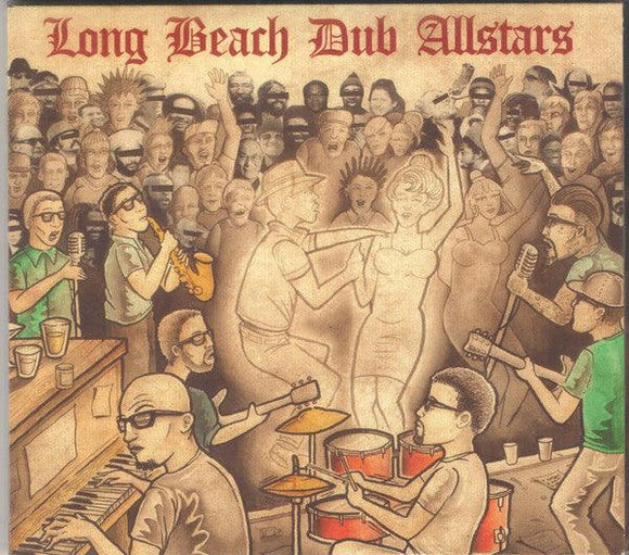 Long Beach Dub Allstars - Long Beach Dub Allstars – Good Records To Go