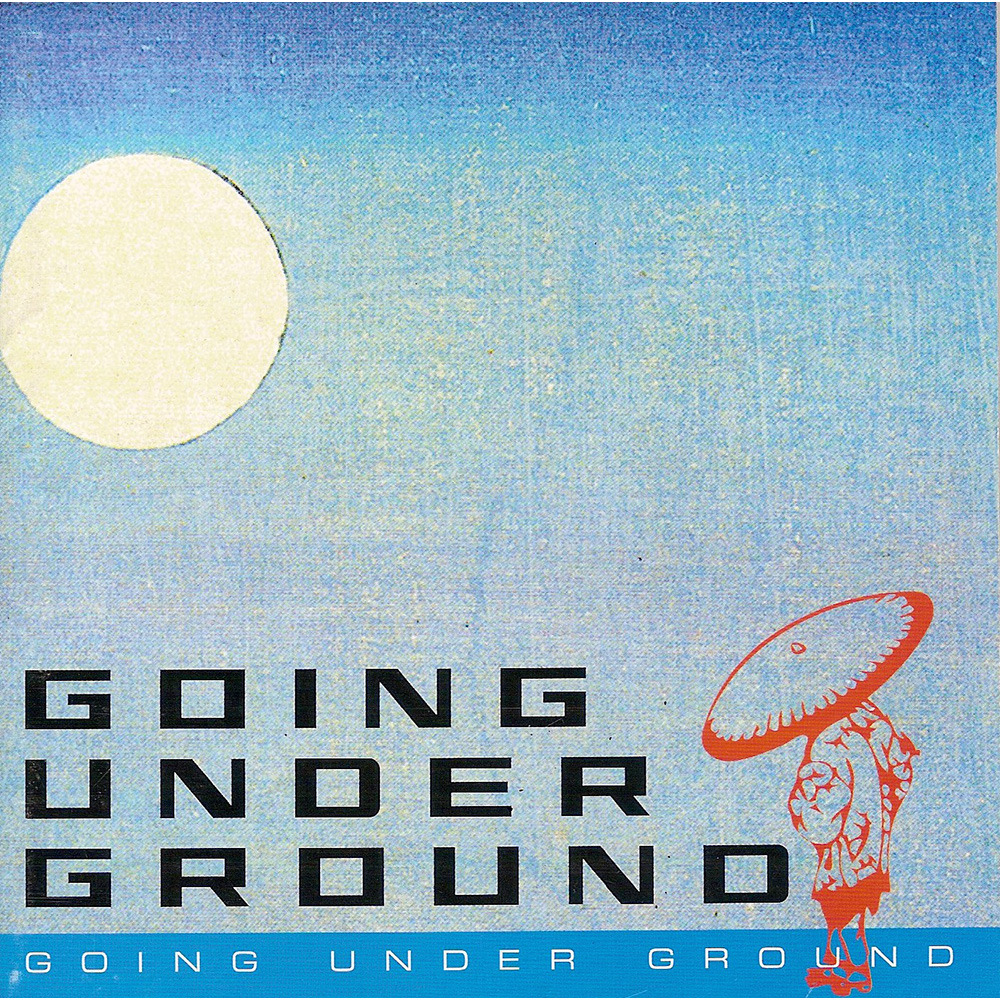 GOING UNDER GROUND official Site