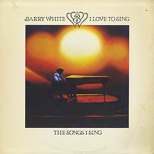 Barry White / I Love To Sing The Songs I Sing (LP) / 20th Century