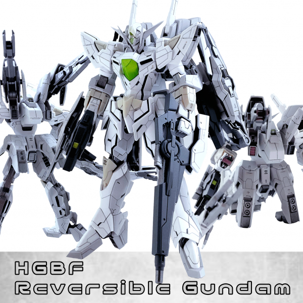 HGBF リバーシブル ガンダム｜Riritoさんのガンプラ作品｜GUNSTA