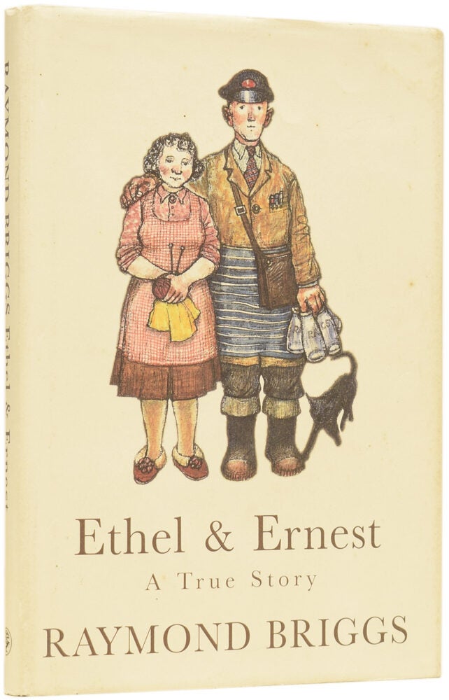Ethel and Ernest. A True Story | Raymond BRIGGS