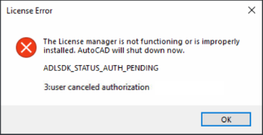 オートデスク製品を起動しようとすると「ADLSDK_STATUS_AUTH_PENDING 3