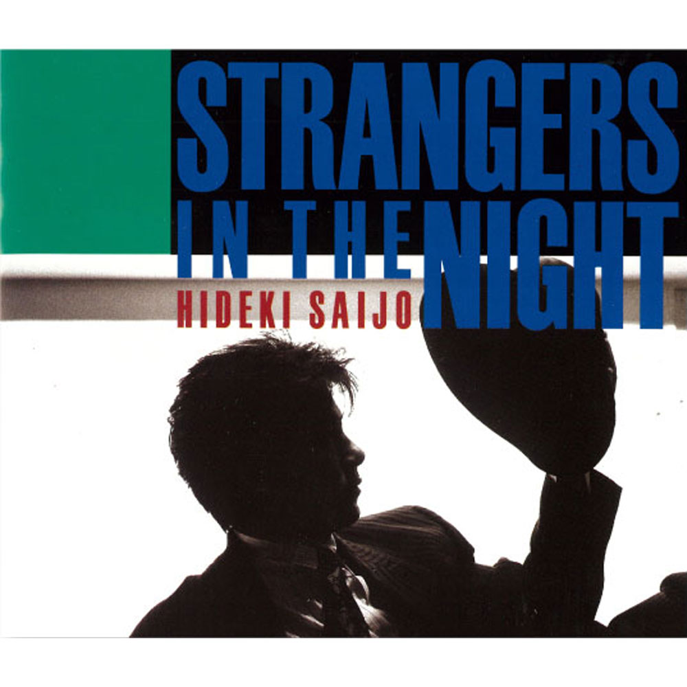 HIDEKIFOREVER.COM / STRANGERS IN THE NIGHT