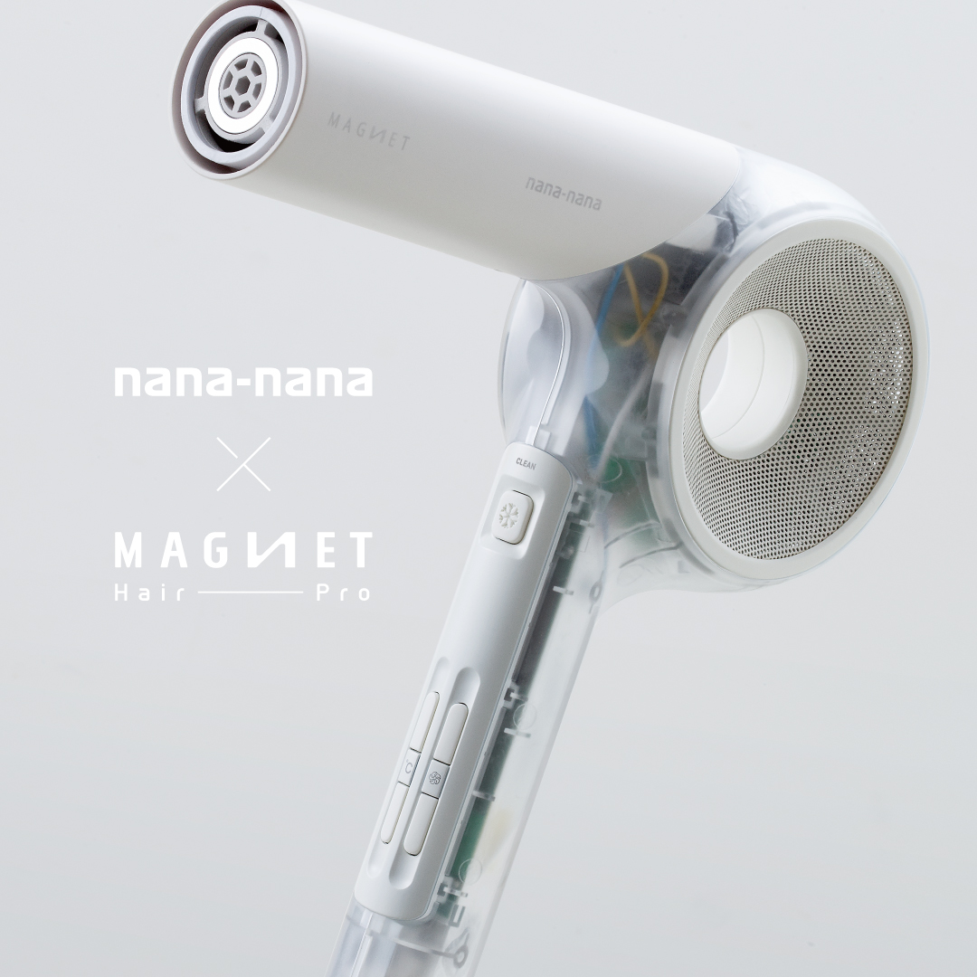 nananana×MAGNET HairProマグネットドライヤー ホリスティックキュア