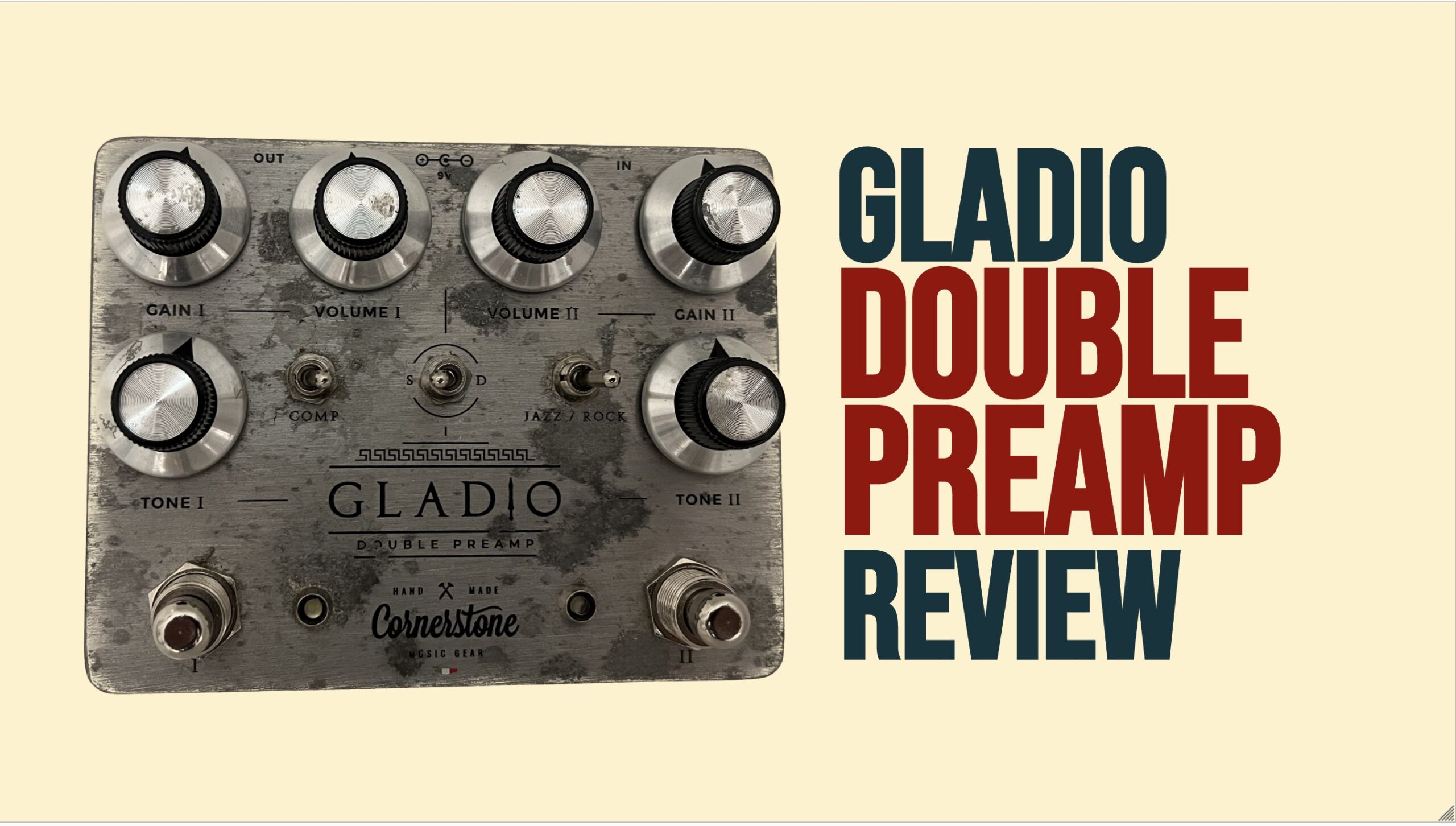 Cornerstone Gladio Double Preamp Review - Humbucker Soup