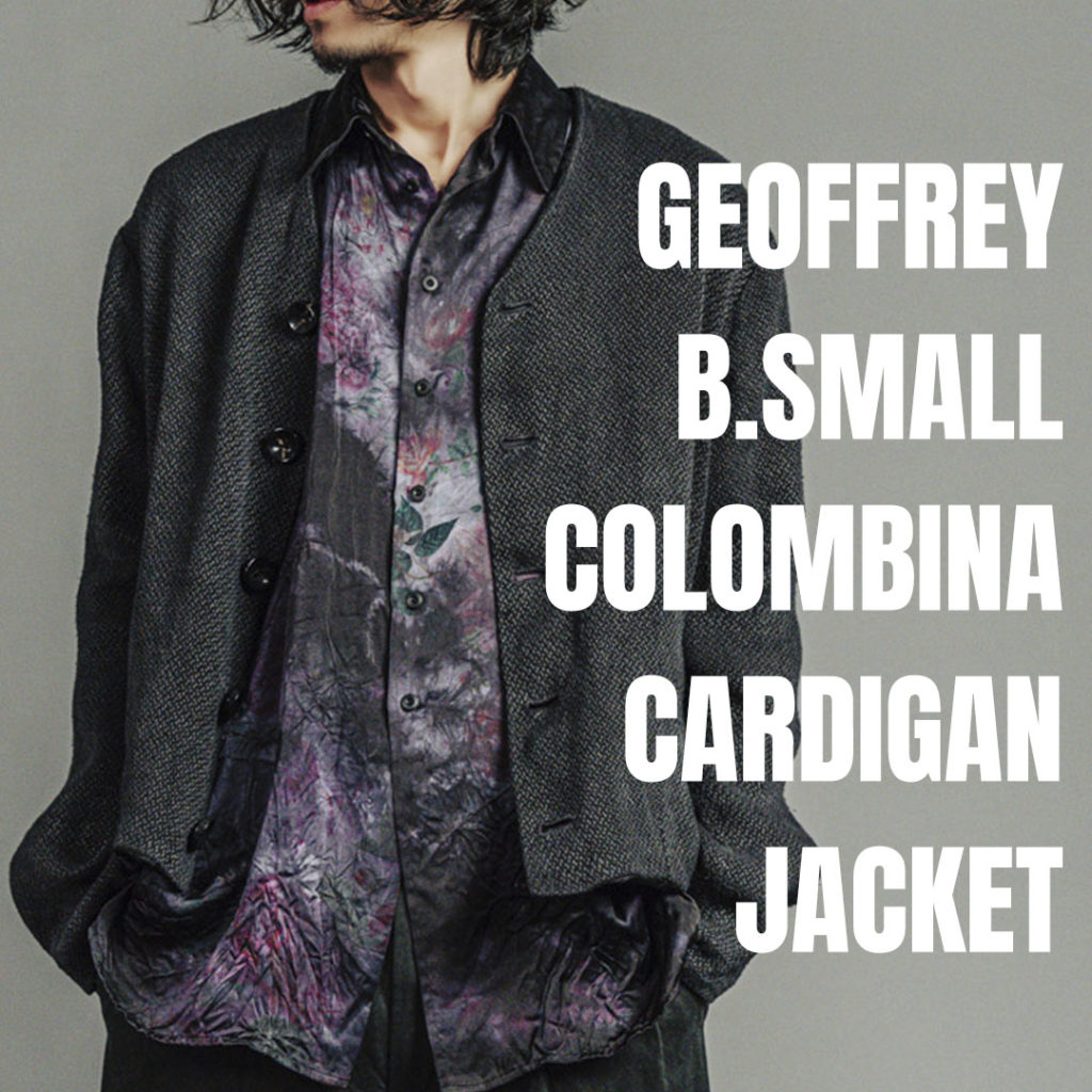 GEOFFREY B.SMALL | HUES 福岡セレクトショップ