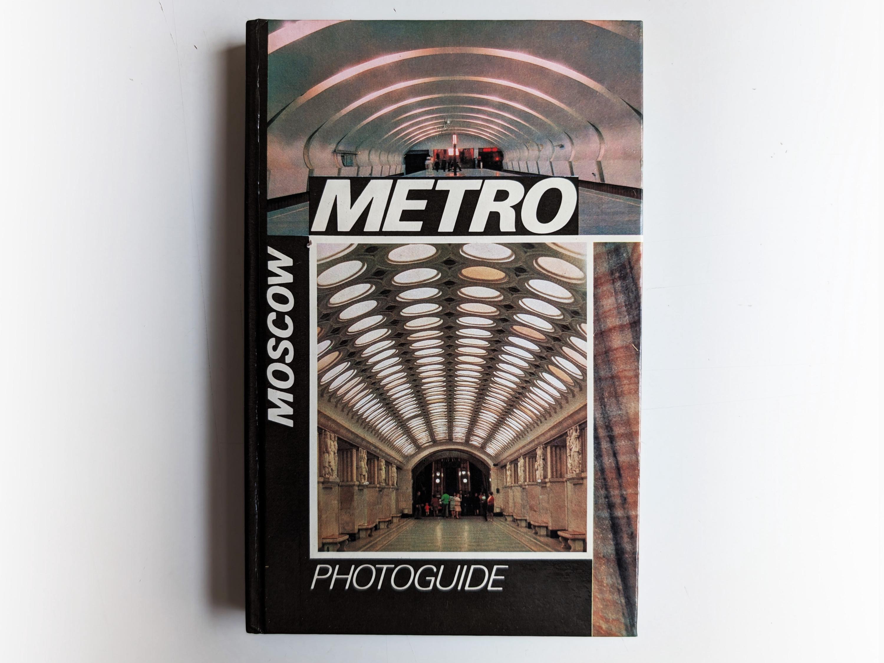 Various - Moscow Metro Photoguide - Subway Brutalist Architecture