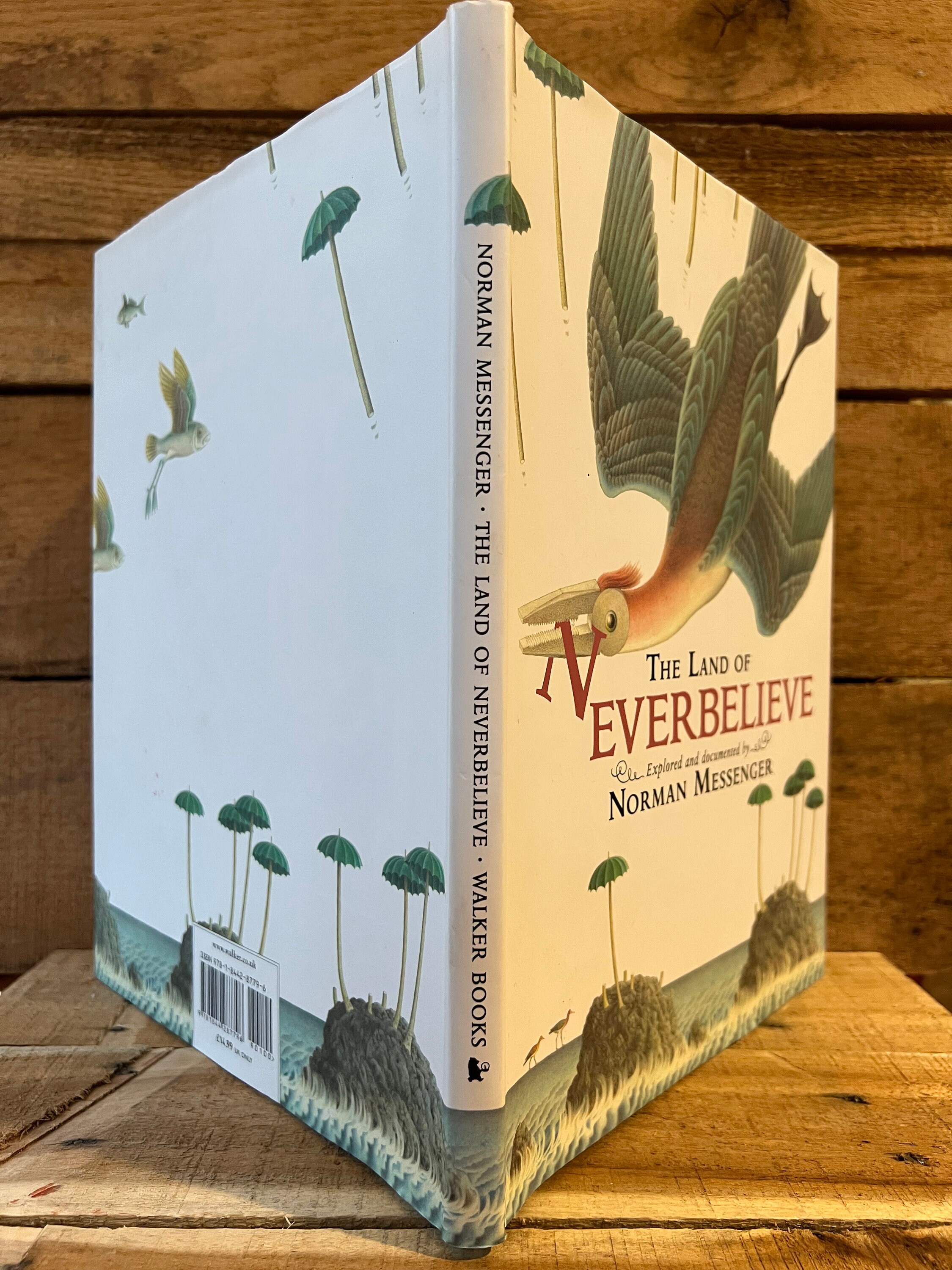 The Land of Neverbelieve by Norman Messenger: With Dust Jacket