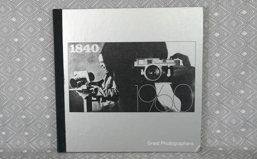 Great Photographers 1840-1960 (1971) - Life Library of Photography
