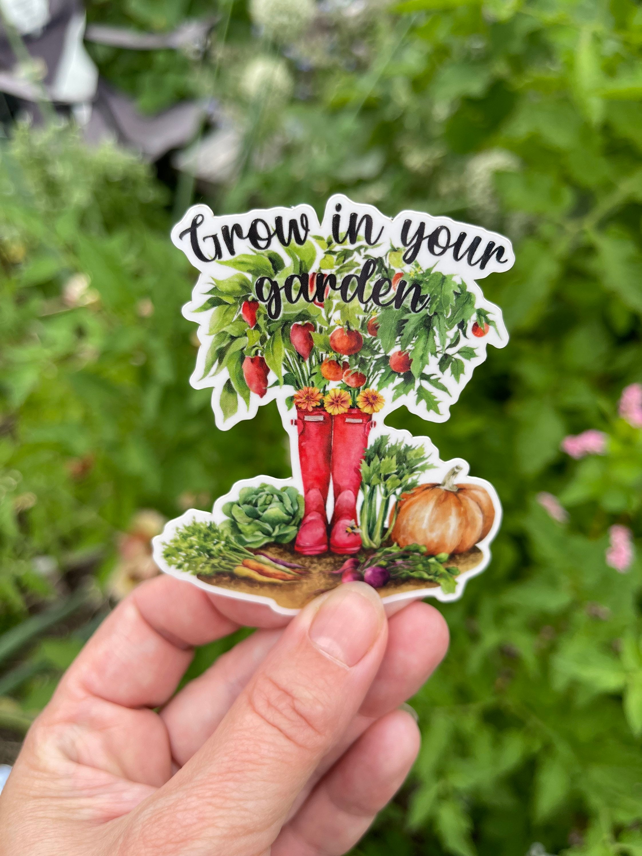 Grow in Your Garden Vinyl Sticker • Waterproof Gardening Decal