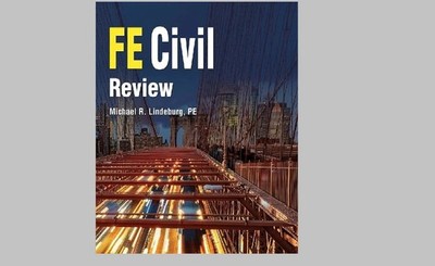 PPI FE Civil Review - a Comprehensive FE Civil Review Manual by