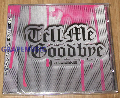 BIGBANG Tell Me Goodbye 4TH JAPANESE SINGLE CD SEALED | eBay