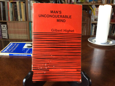 Man's Unconquerable Mind by Highet, Gilbert, (1954 Paperback