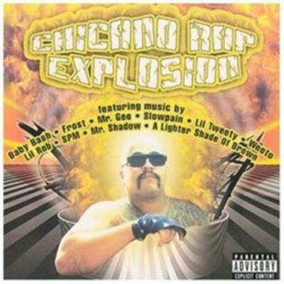 CHICANO RAP EXPLOSION / VARIOUS: CHICANO RAP EXPLOSION / VARIOUS