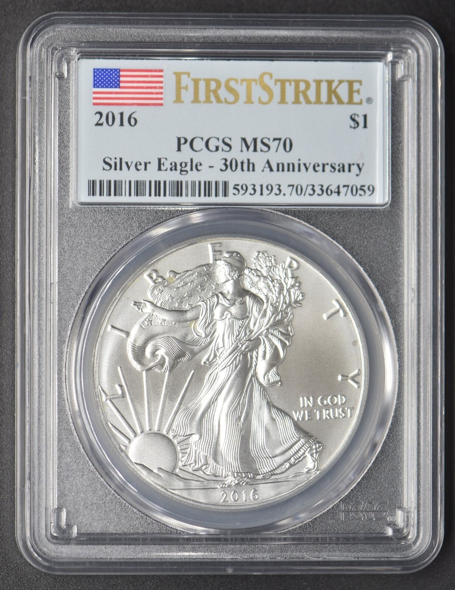 2016 Silver Eagle First Strike PCGS MS70 30th Anniversary $1