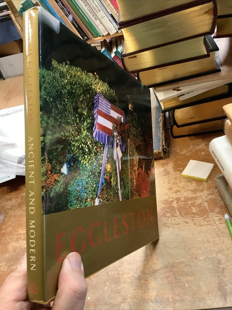 William Eggleston Ancient And Modern Photography First Edition