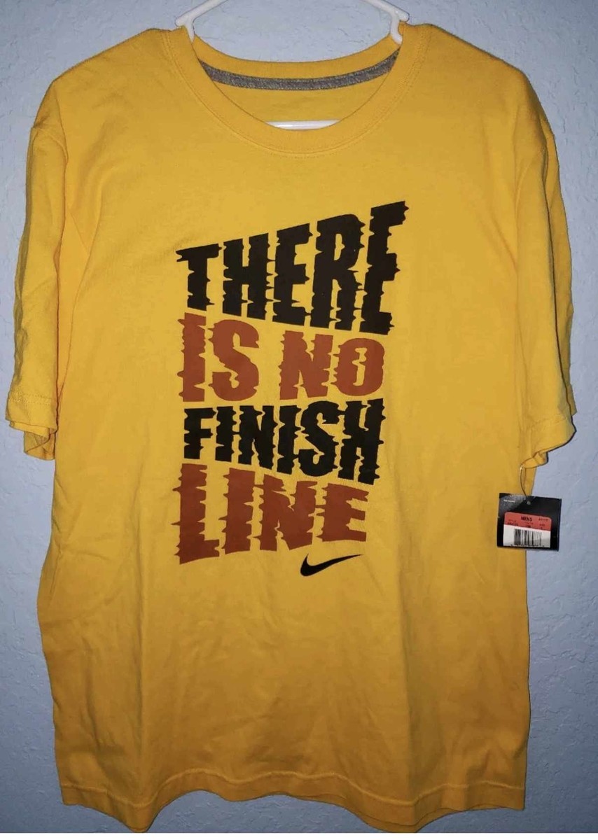 Nike There Is No Finish Line T Shirt | eBay