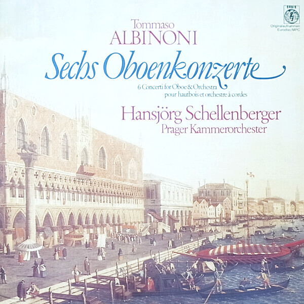 LP Albinoni Sechs Oboenkonzerte (Hansjörg Schellenberger) NEAR