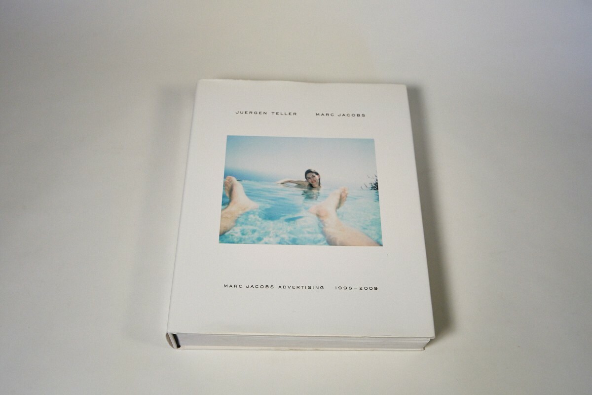 Juergen Teller: Marc Jacobs Advertising 1998-2009 (v. 1) First