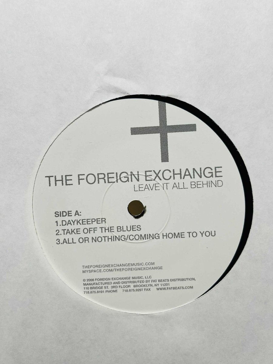 The Foreign Exchange / Leave It All Behind 2009 US Limited