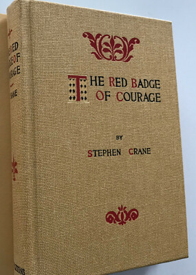 The Red Badge of Courage ~ Stephen Crane, BEST Facsimile of 1895