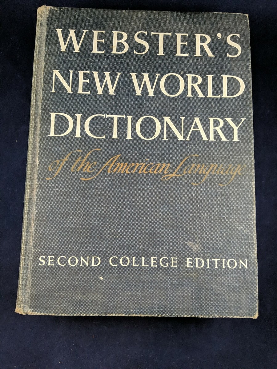 Webster's New World Dictionary of The American Language 2nd