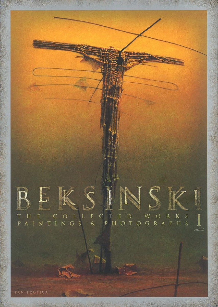 Beksinski: Collected Works I ver.1.2 Book Art Zdzislaw Beksinski