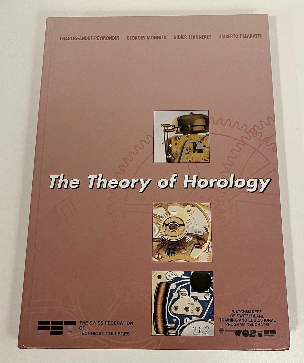 趣味・スポーツ・実用 The Theory of Horology The Theory of Horology