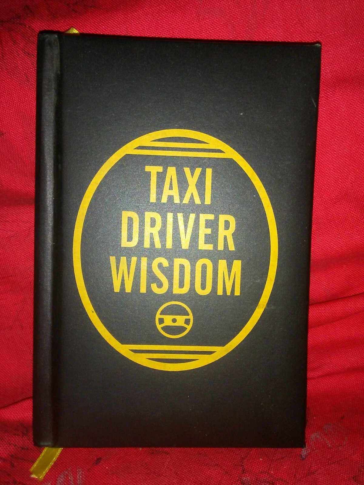 Taxi Driver Wisdom: Risa Mickenberg-1996 Philosophy/Humor