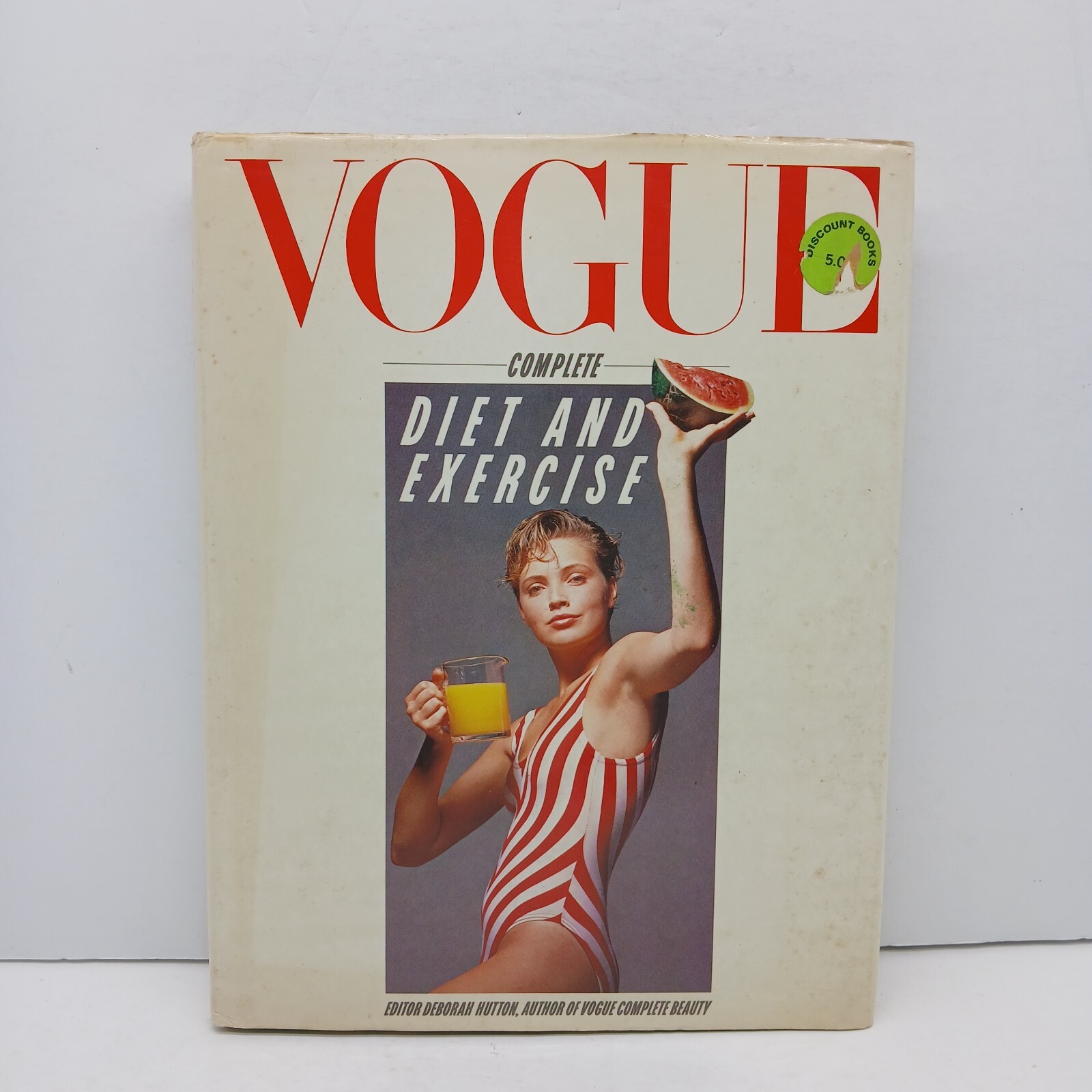 Vogue Complete Diet And Exercise By Deborah Hutton Hardcover 1985