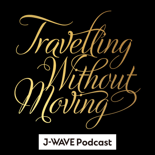 TRAVELLING WITHOUT MOVING | Podcast on Spotify