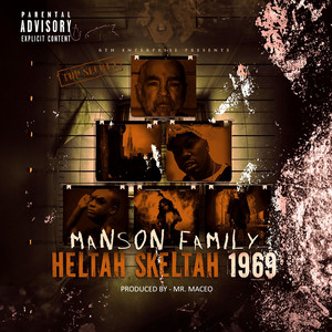 Heltah Skeltah - Album by Manson Family | Spotify