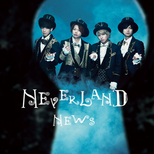 NEWS LIVE TOUR 2017 NEVERLAND - Album by NEWS | Spotify