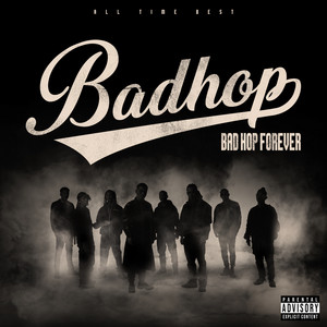 BAD HOP (THE FINAL Edition) - Album by BAD HOP | Spotify