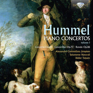 Hummel: Piano Concertos, Vol. 1 - Album by Johann Nepomuk Hummel