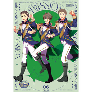 THE IDOLM@STER SideM 10th ANNIVERSARY P@SSION 06 FRAME - Album by