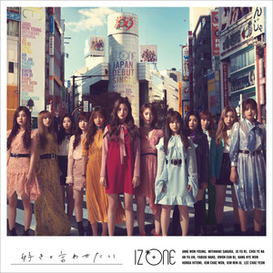 好きと言わせたい (Type B) - Single by IZ*ONE | Spotify