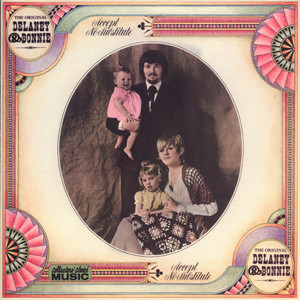 Soul Shake - song and lyrics by Delaney & Bonnie | Spotify